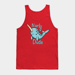 Narly Dude (Gnarly Narwhal) Tank Top